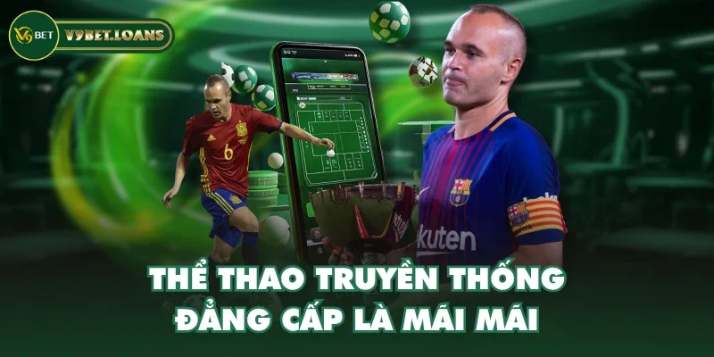 Thể thao truyền thống - Đẳng cấp là mãi mãi Thể thao truyền thống - Đẳng cấp là mãi mãi